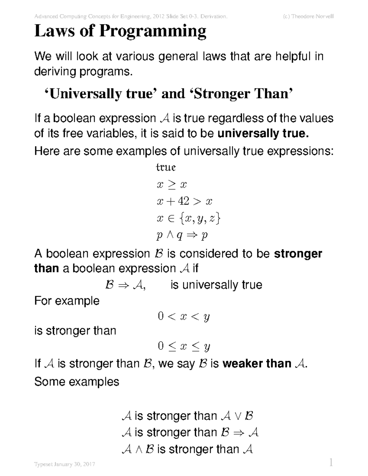 0-3 Derivation of programs - Laws of Programming We will look at ...