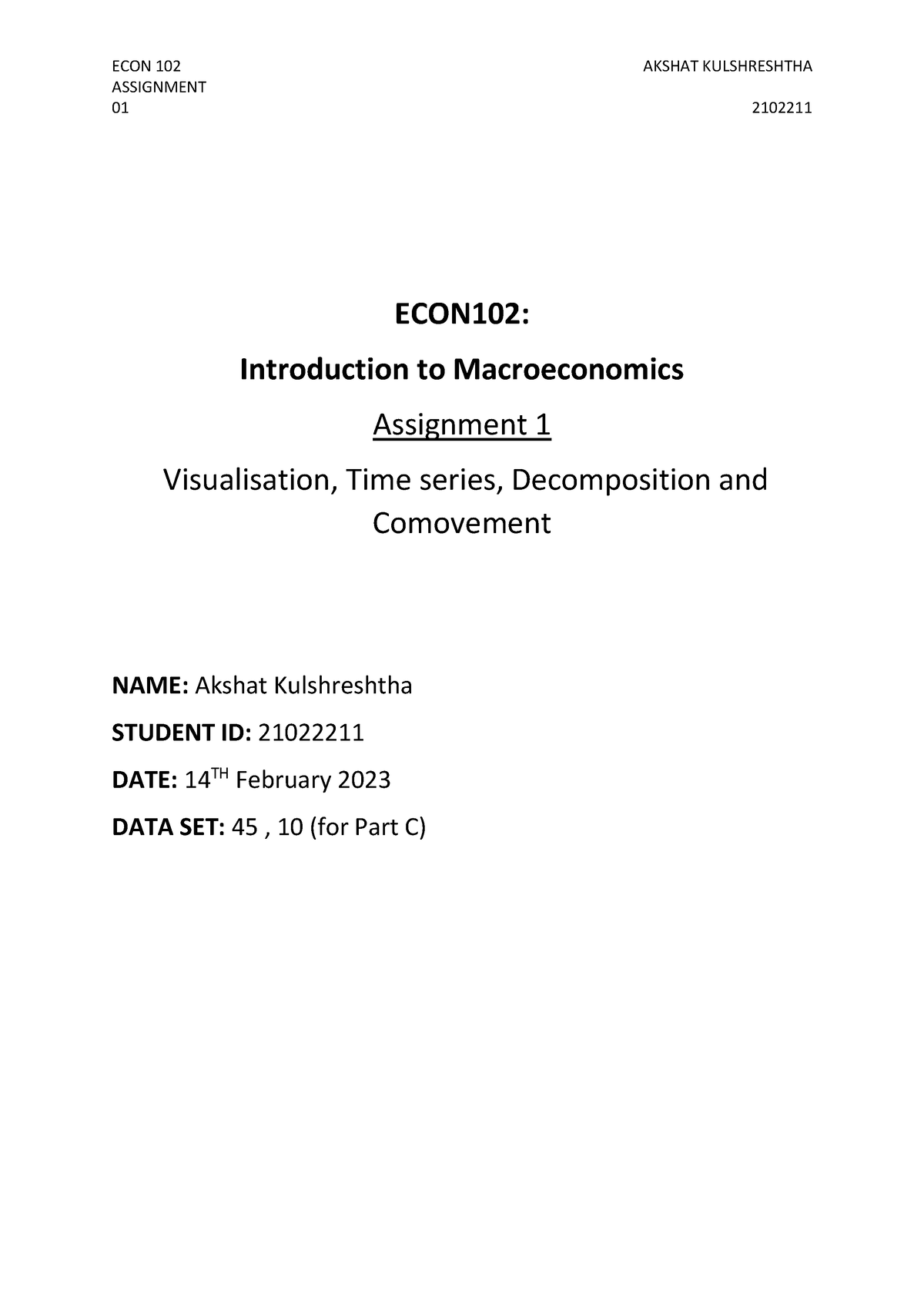 ECON102 - Q1 Assignment - ASSIGNMENT 01 2102211 ECON102: Introduction ...