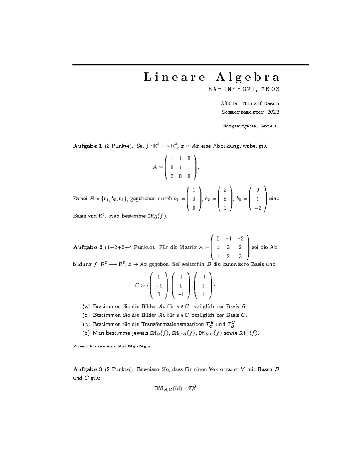 11 Übungsblatt Lineare Algebra ——————————————————————— L i n e a r