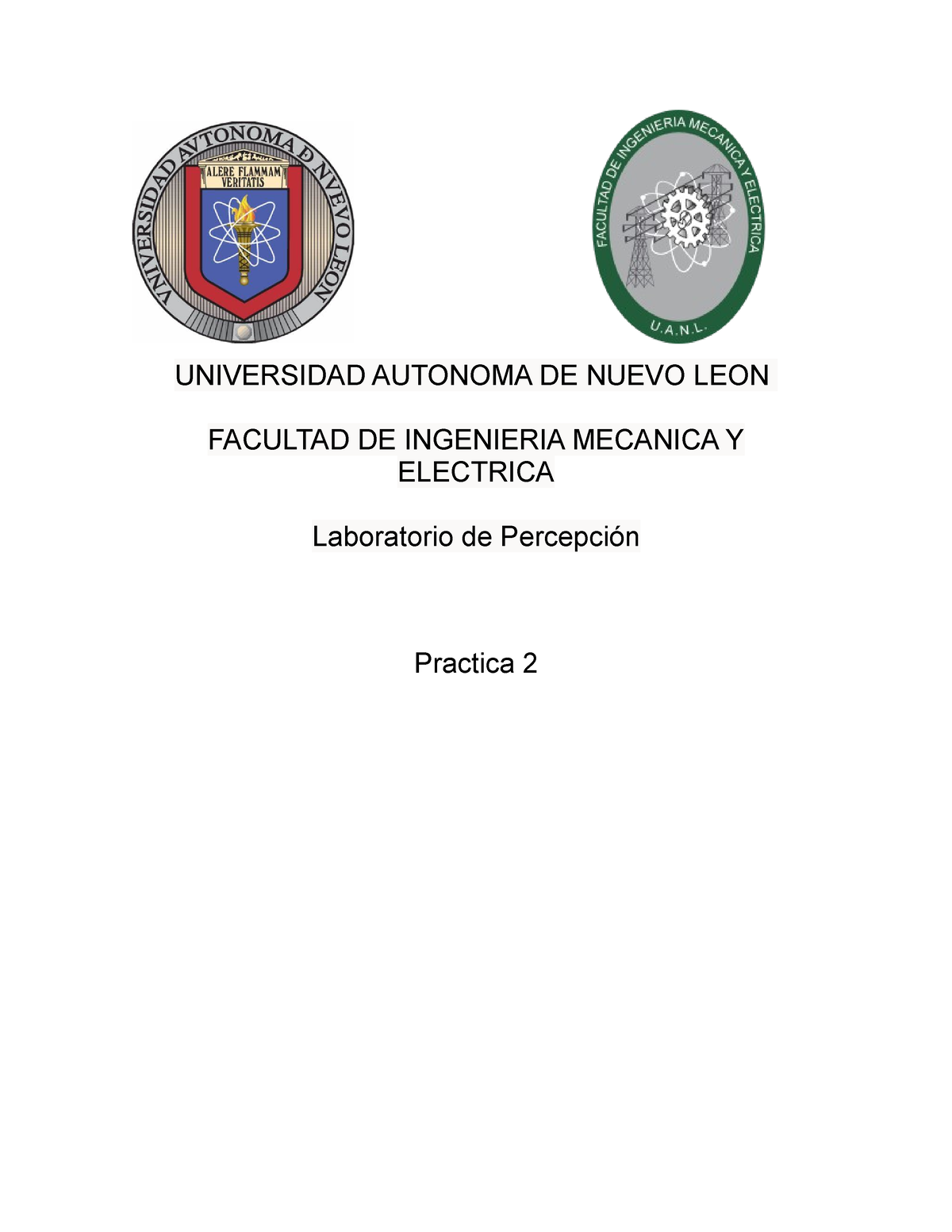 Practica 2 Percepcion Universidad Autonoma De Nuevo Leon Facultad De Ingenieria Mecanica Y 3966