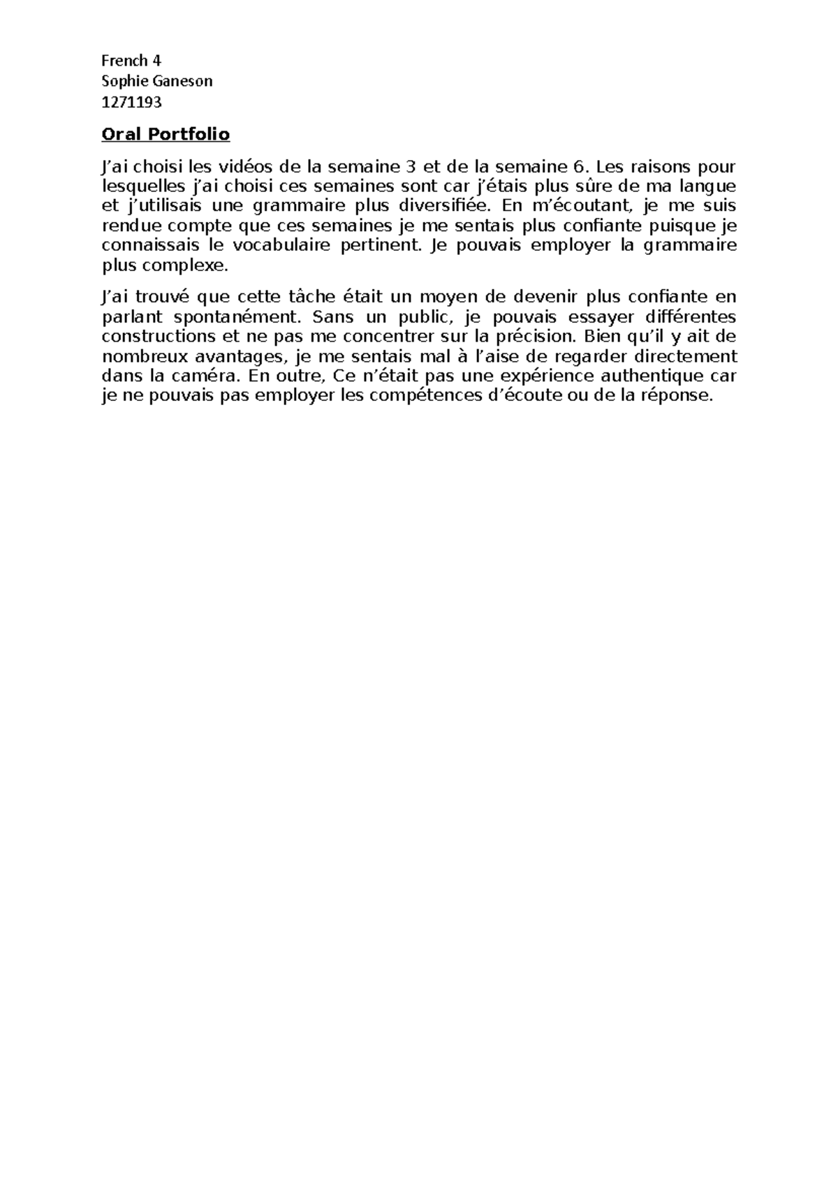 Reflection- Oral Portfolio - French 4 Sophie Ganeson 1271193 Oral ...
