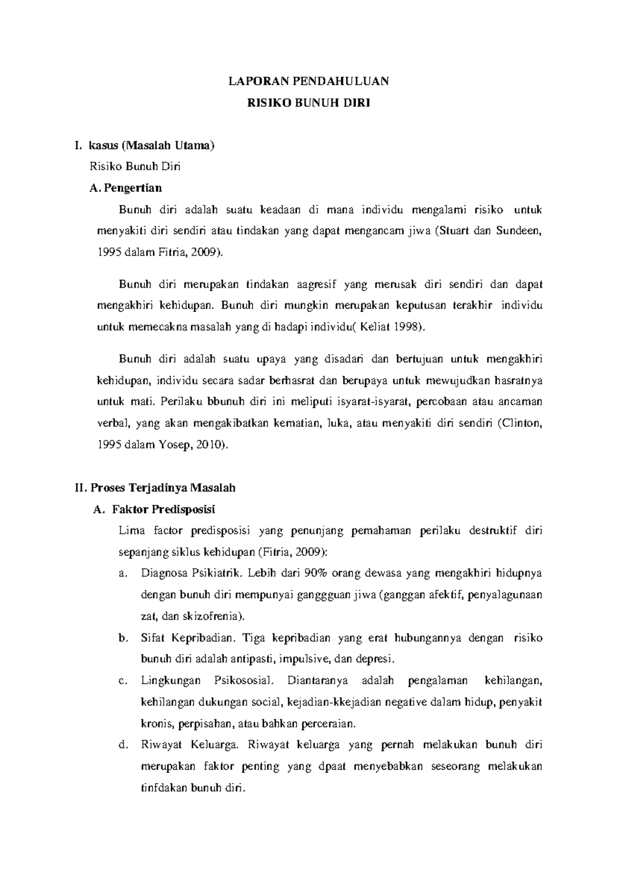 LP Risiko Bunuh DIRI - LAPORAN PENDAHULUAN RISIKO BUNUH DIRI I. Kasus ...