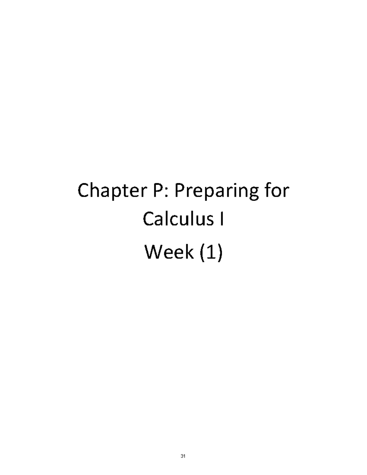 Preparing for Calculus I - Chapter P: Preparing for Calculus I Week (1 ...