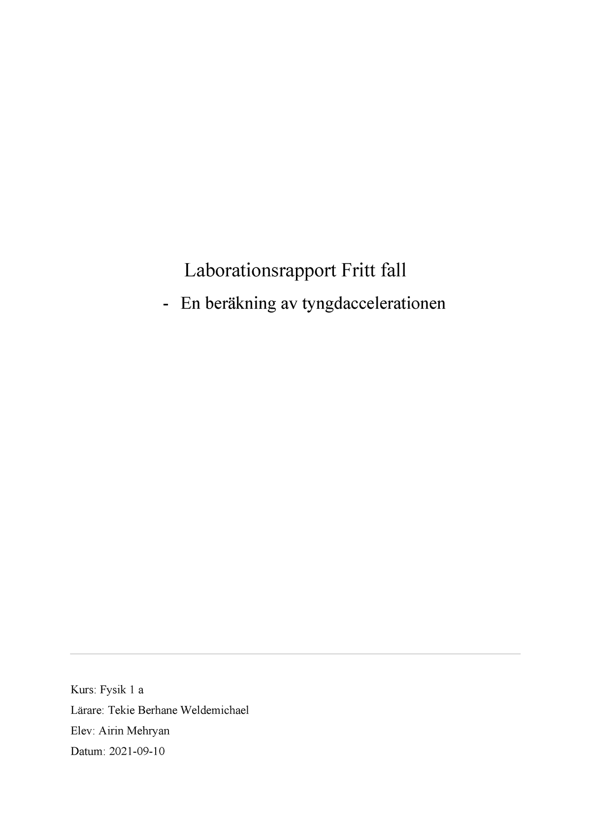 Fysik 1 Labb Fritt Fall - Laborationsrapport Fritt Fall - En Beräkning ...