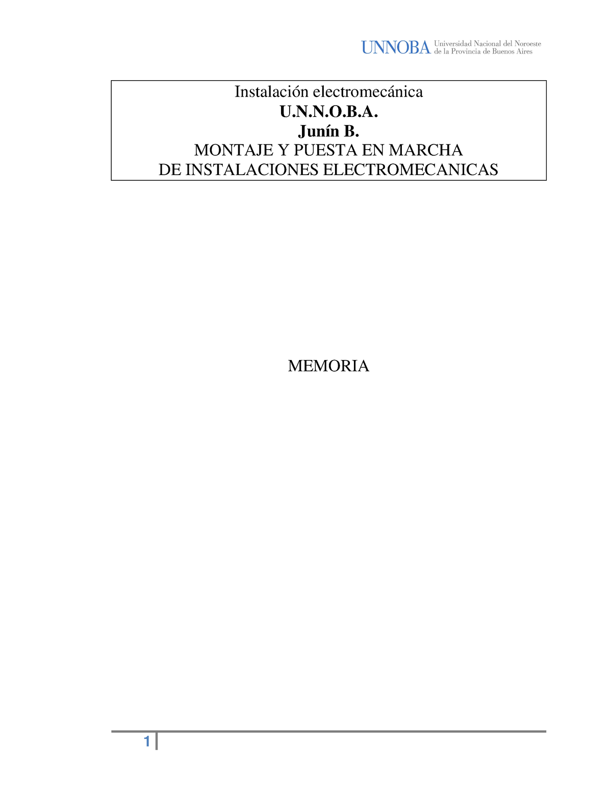 Memoria DE Instalaciones Eléctricas - Instalación Electromecánica U.N.N ...