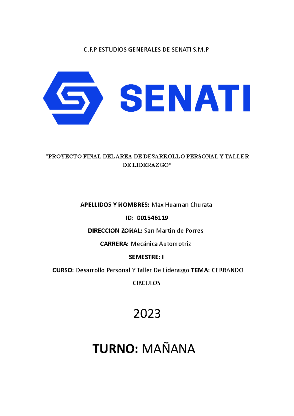 Proyecto Final Desarrolo Personal - C.F ESTUDIOS GENERALES DE SENATI S ...