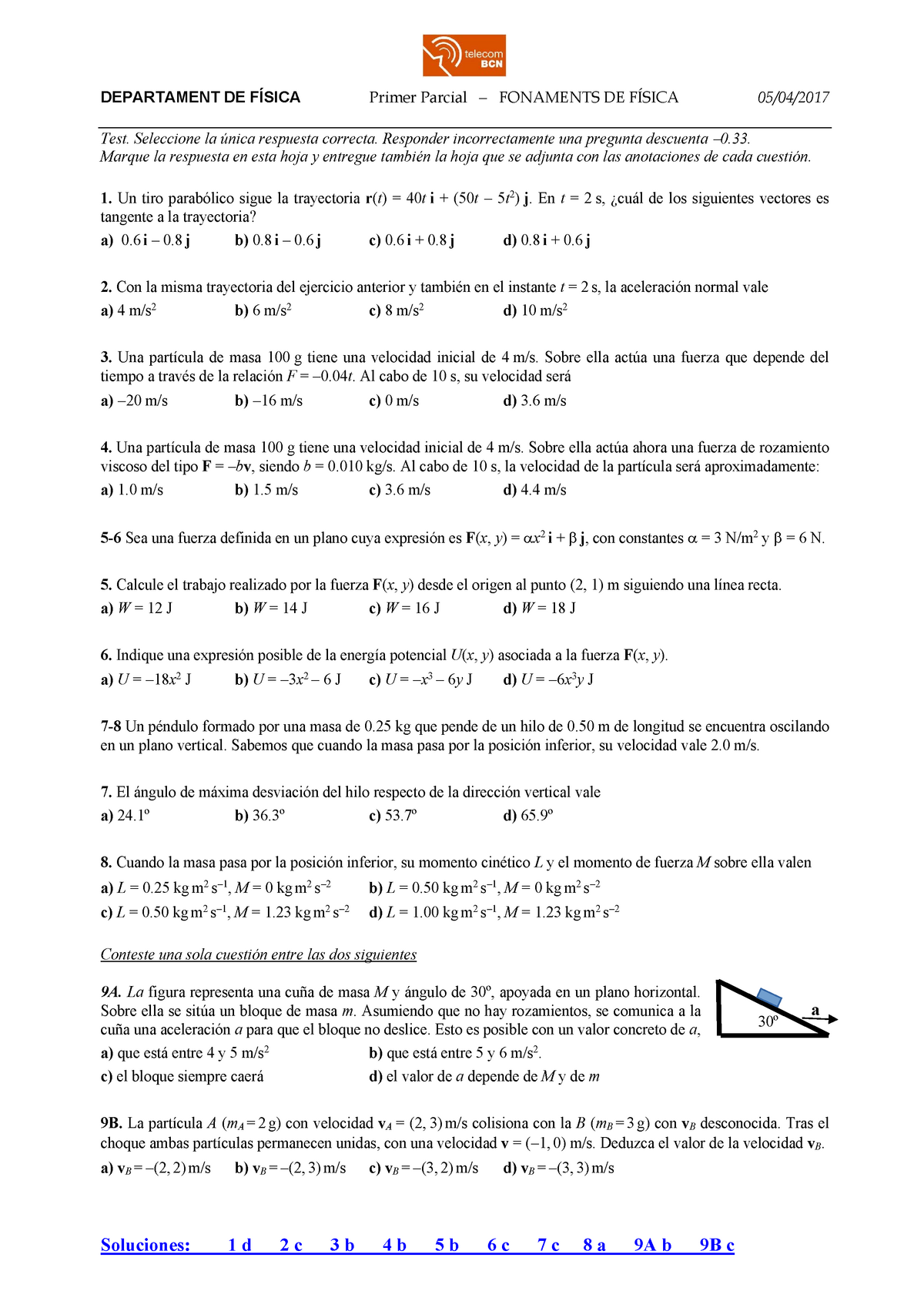 Examen 5 Abril 17 Preguntas Y Respuestas Departament De Sica Primer Parcial Studocu