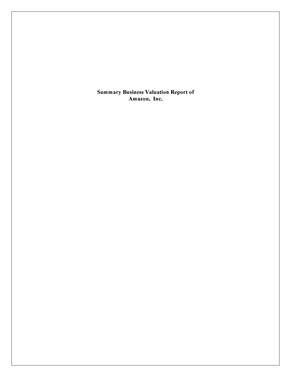 ACC 345 Business Valuation Report Template - Summary Business Valuation Report of Amazon, Inc. - Studocu