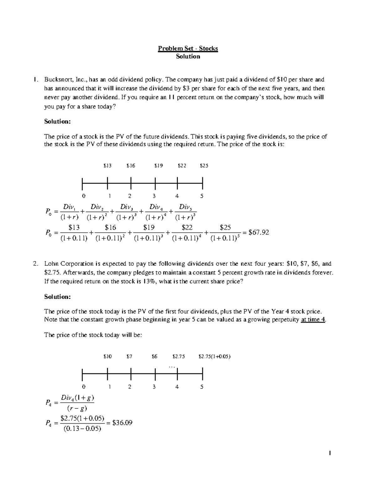 Solutions to Problem Set Stocks 13 Problem Set Stocks Solution 1. Bucksnort, Inc., has an