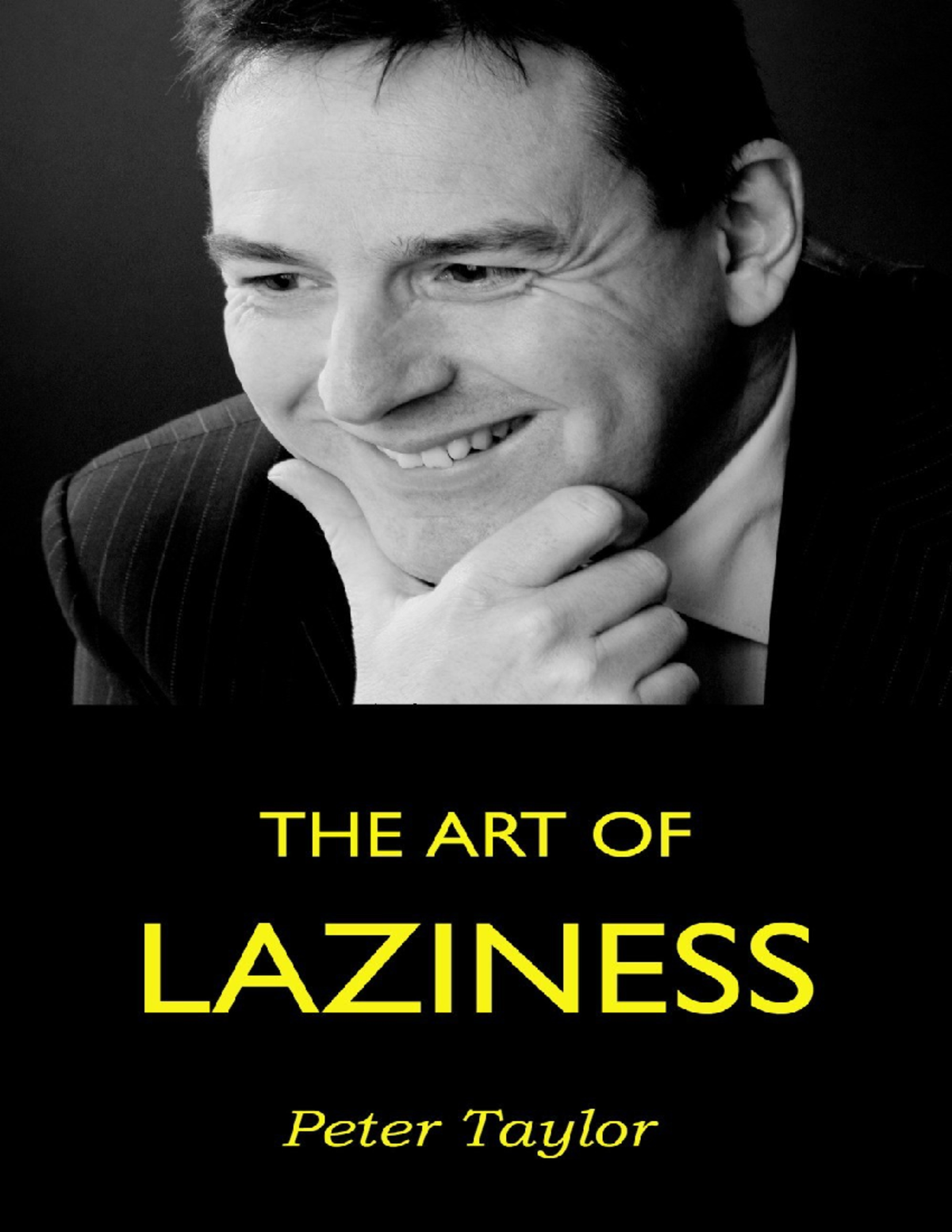 The-art-of-laziness compress - The art of laziness Peter Taylor ...