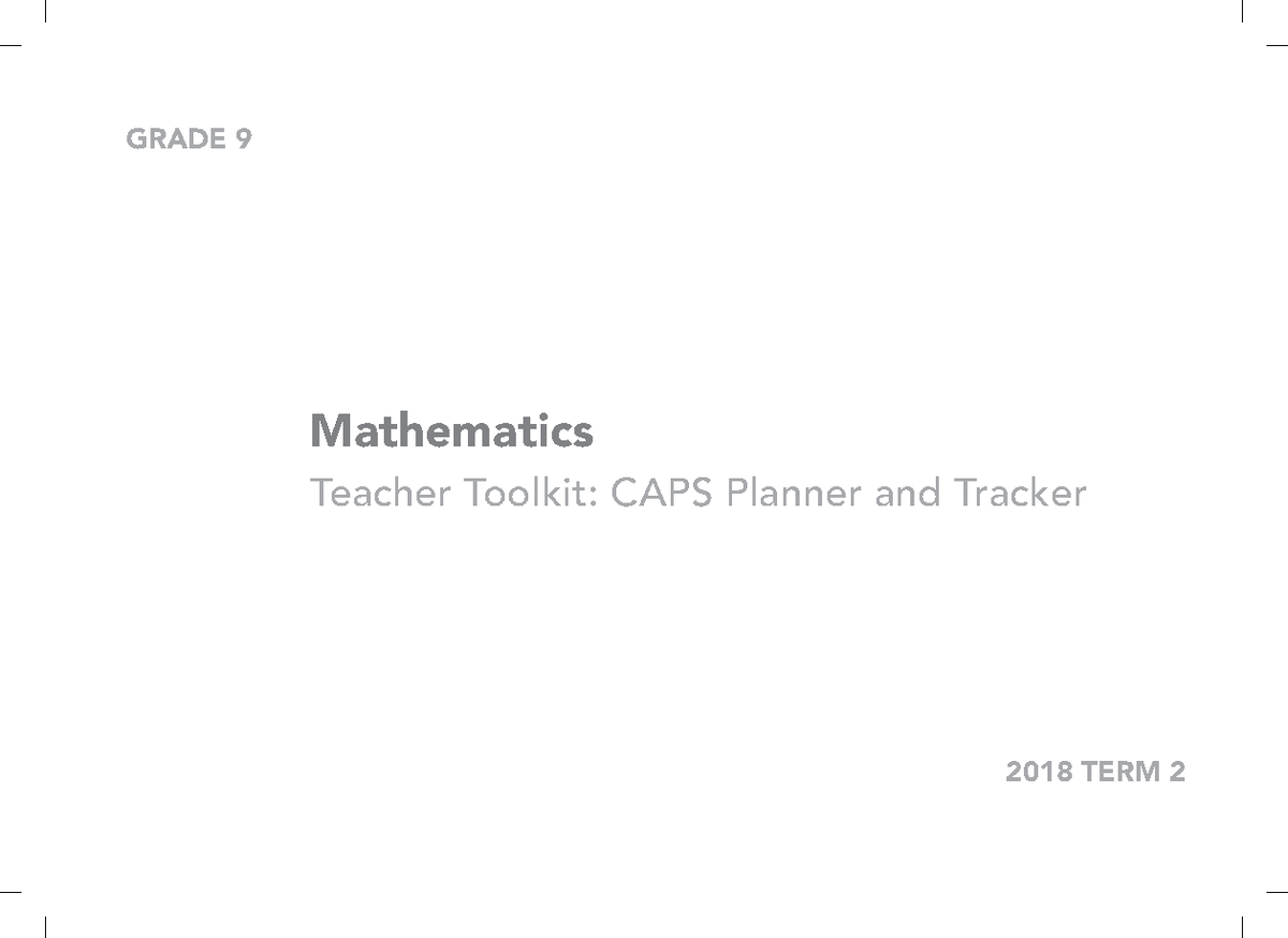 Gr 9 term 2 2018 maths tracker - Teacher Toolkit: CAPS Planner and ...