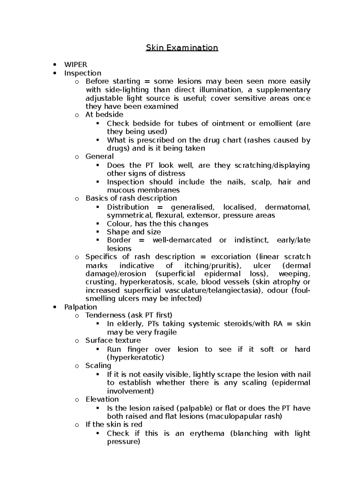 Skin Examination Skin Examination WIPER Inspection o Before starting