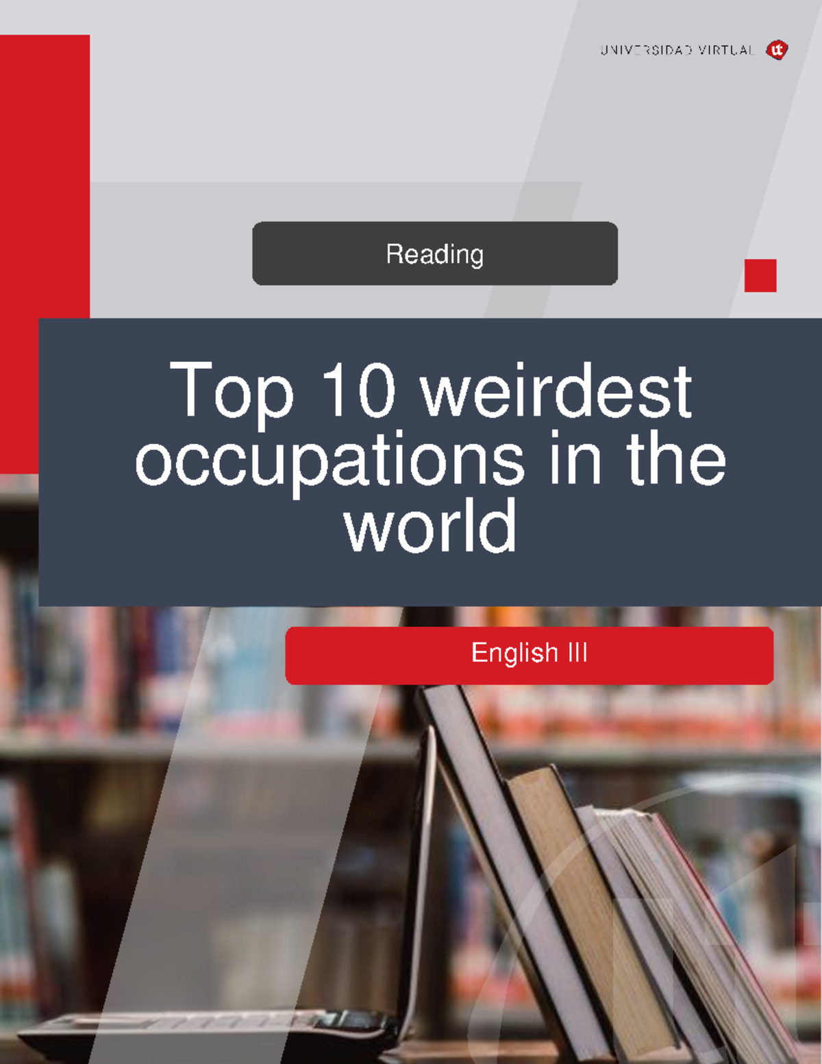 Lectura 4.1Top 10 weirdest occupations in the world Page. 01 Top 10