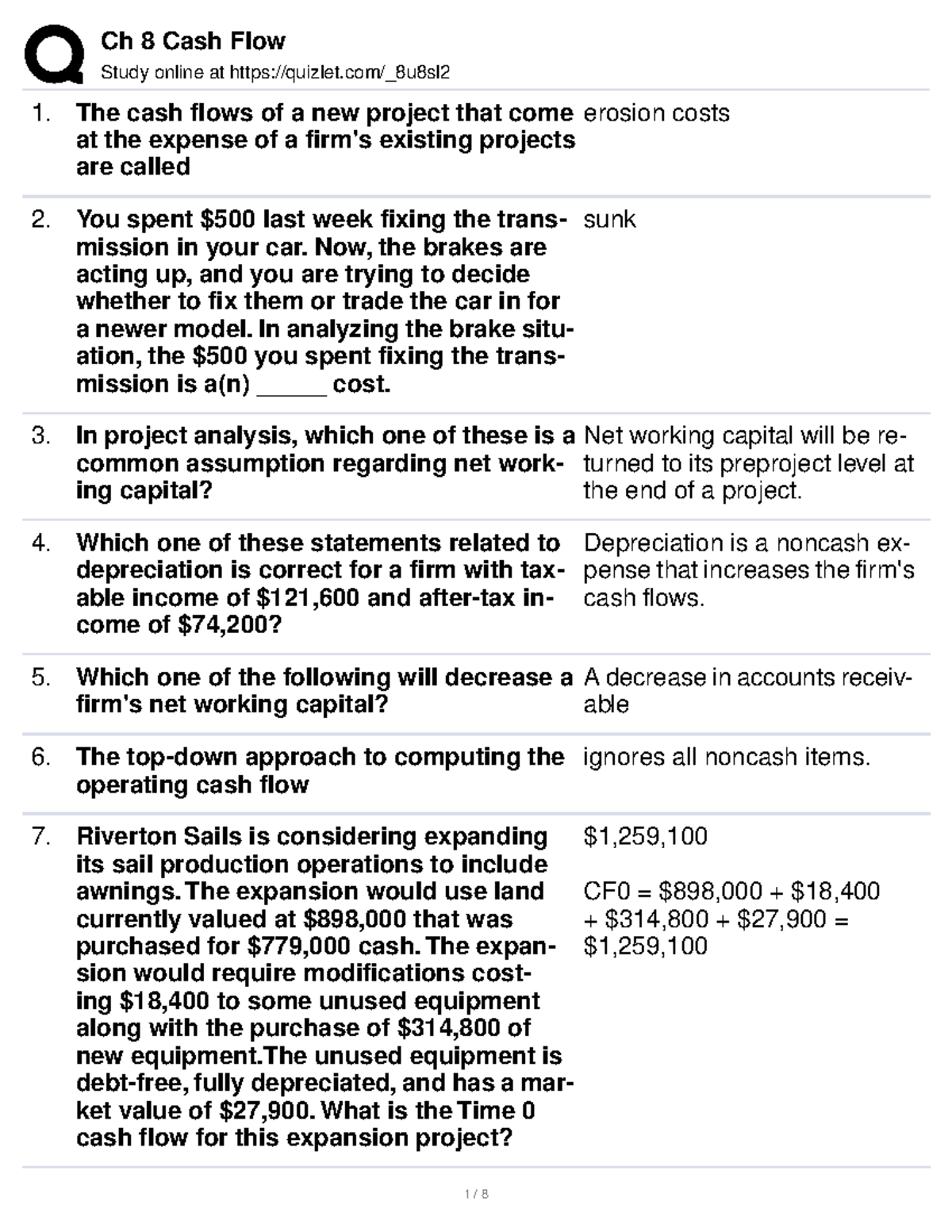 Ch 8 Cash Flow Study Guide for Chapter 8 Study online at quizlet/_8u8sl The cash flows of a