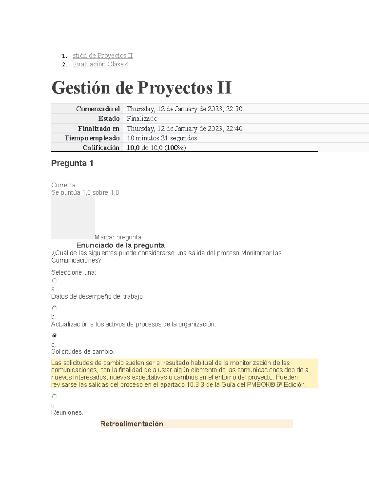 Semana 2 Examen 4 Dir Proy 2 - 1. Stión De Proyectos II 2. Evaluación ...