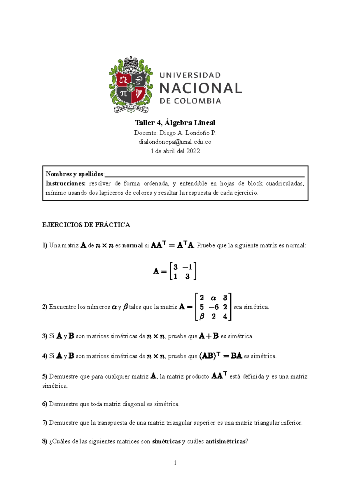 Taller 4, Álgebra Lineal 2022-II - Taller 4, Álgebra Lineal Docente ...