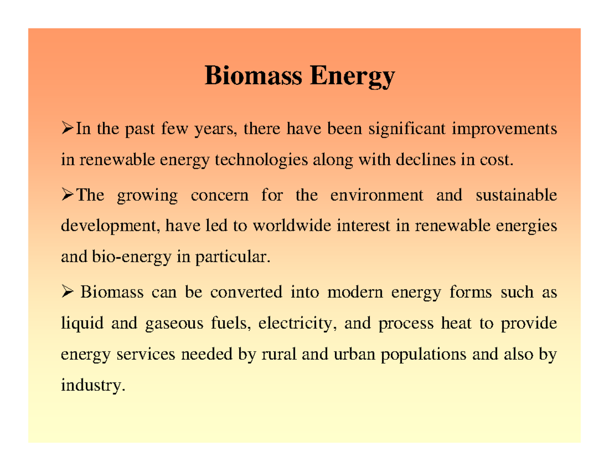 Biomass energy ppt - Biomass Energy ¾In the past few years, there have ...