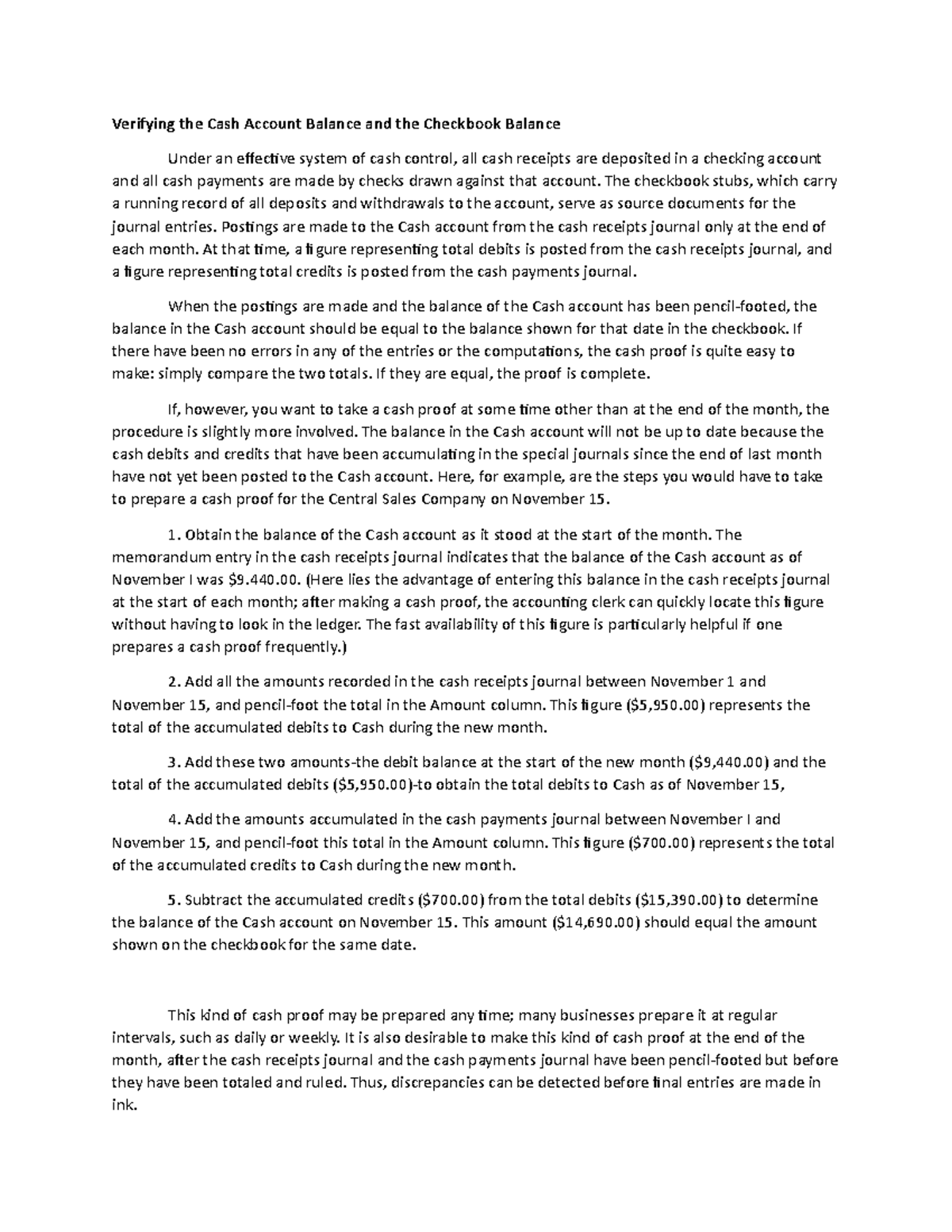 Verifying the Cash Account Balance and the Checkbook Balance The