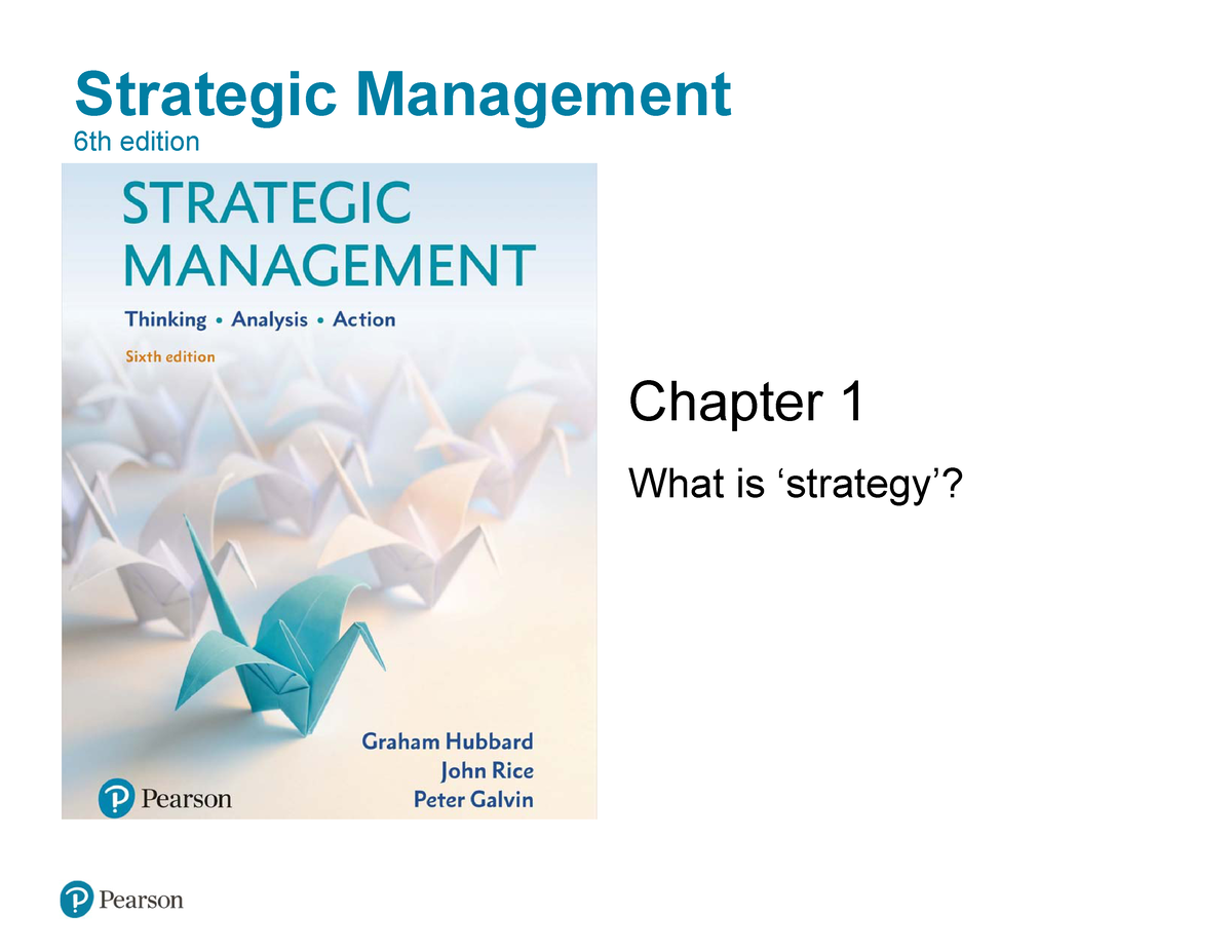 Chapter 1 - Strategic Analysis - Strategic Management 6th Edition ...