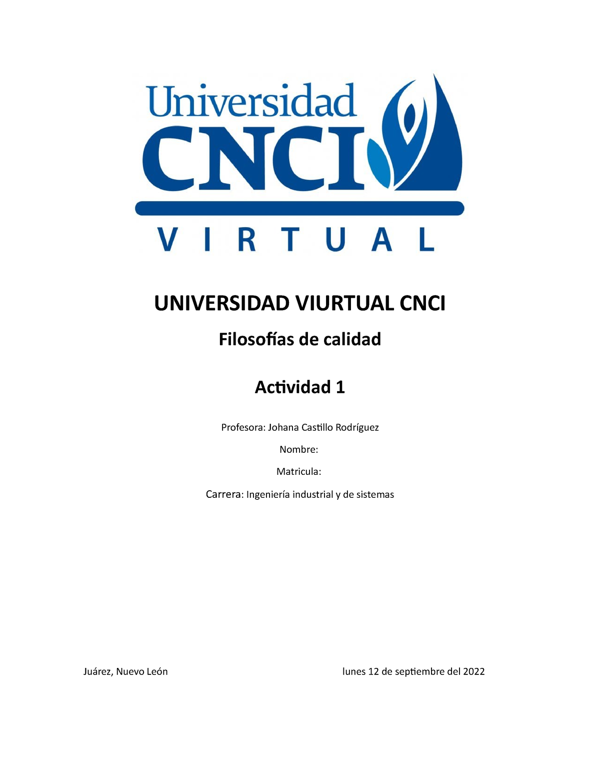 Filosofias De Calidad Actividad 1 - UNIVERSIDAD VIURTUAL CNCI ...