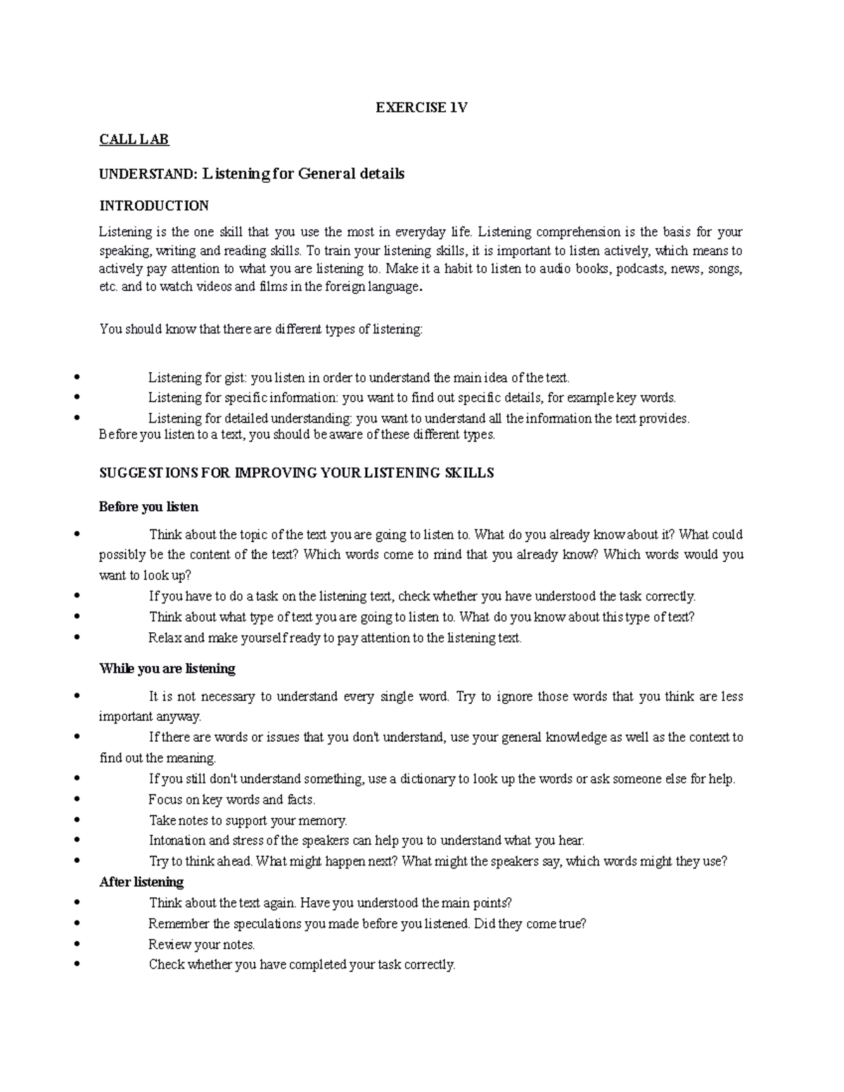 UNIT IV I want EXERCISE 1V CALL LAB UNDERSTAND Listening for
