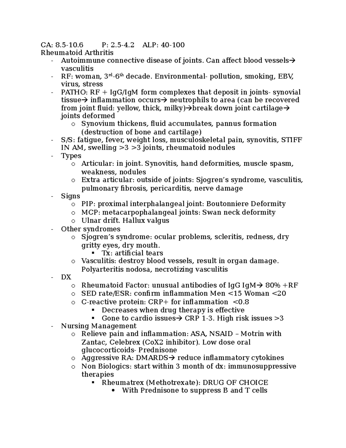 Ortho Quick Notes - CA: 8.5-10 P: 2.5-4 ALP: 40- Rheumatoid Arthritis ...