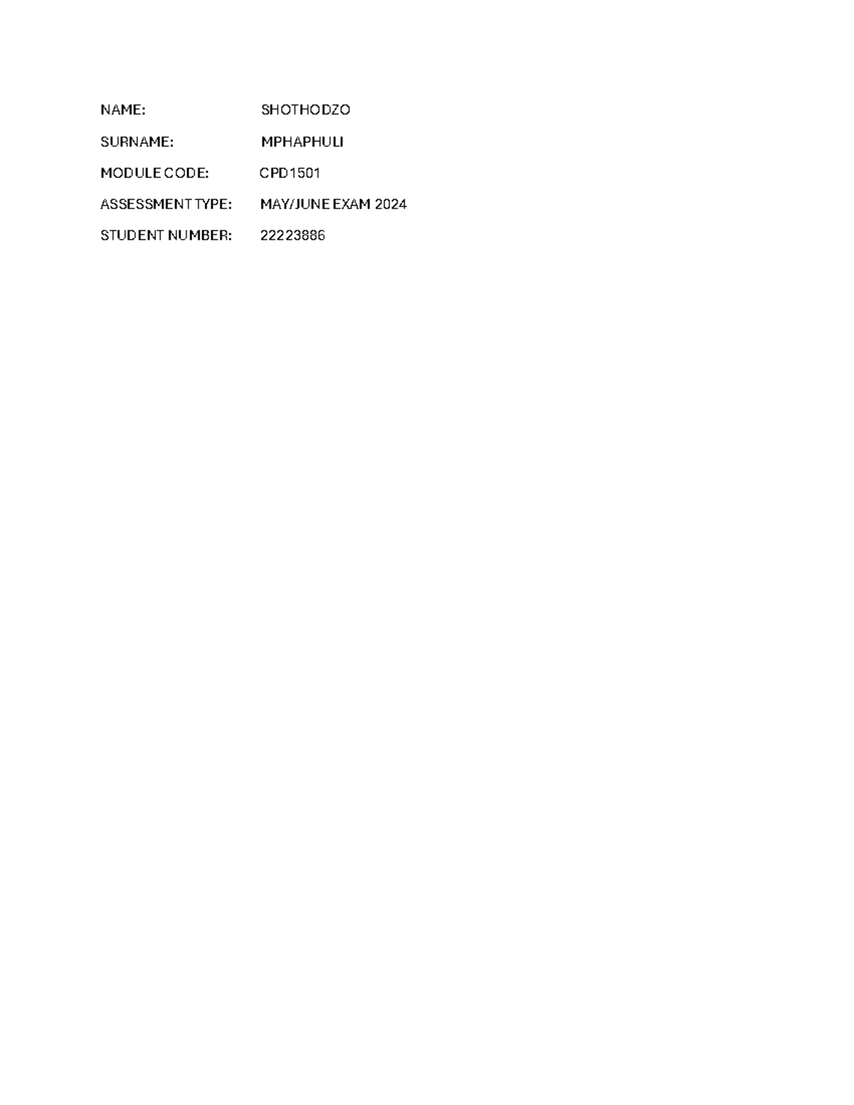 Cpd1501 Exam Script Study Material Name Shothodzo Surname Mphaphuli Module Code Cpd Studocu Cpd1501 Exam Script Study Material Name Shothodzo Surname Mphaphuli Module Code Cpd Studocu
