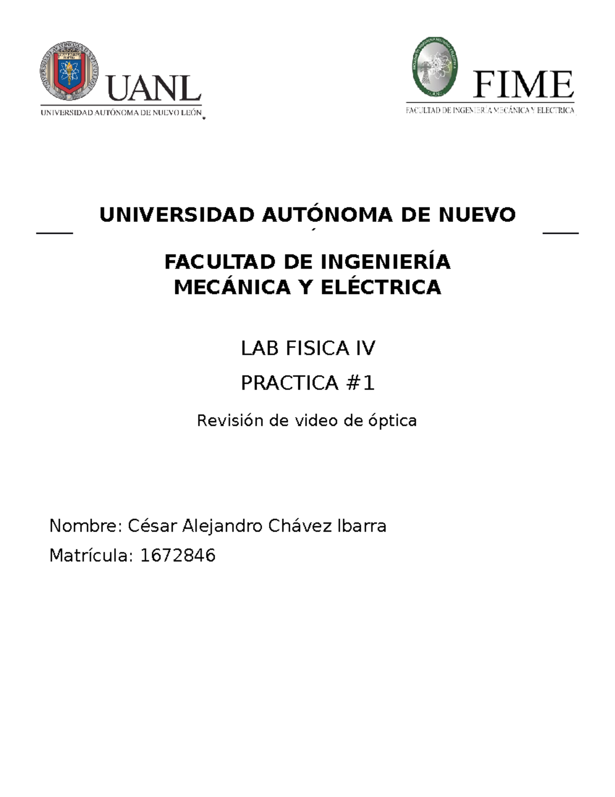 Practica 1 - Laboratiorio de Fisica 4 FIME - UNIVERSIDAD AUTÓNOMA DE ...
