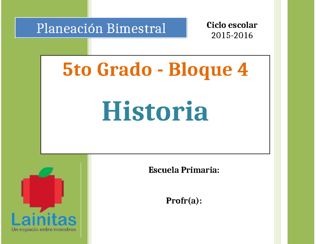 Plan 5to Grado - Bloque 4 Historia - Planeación Bimestral 5to Grado