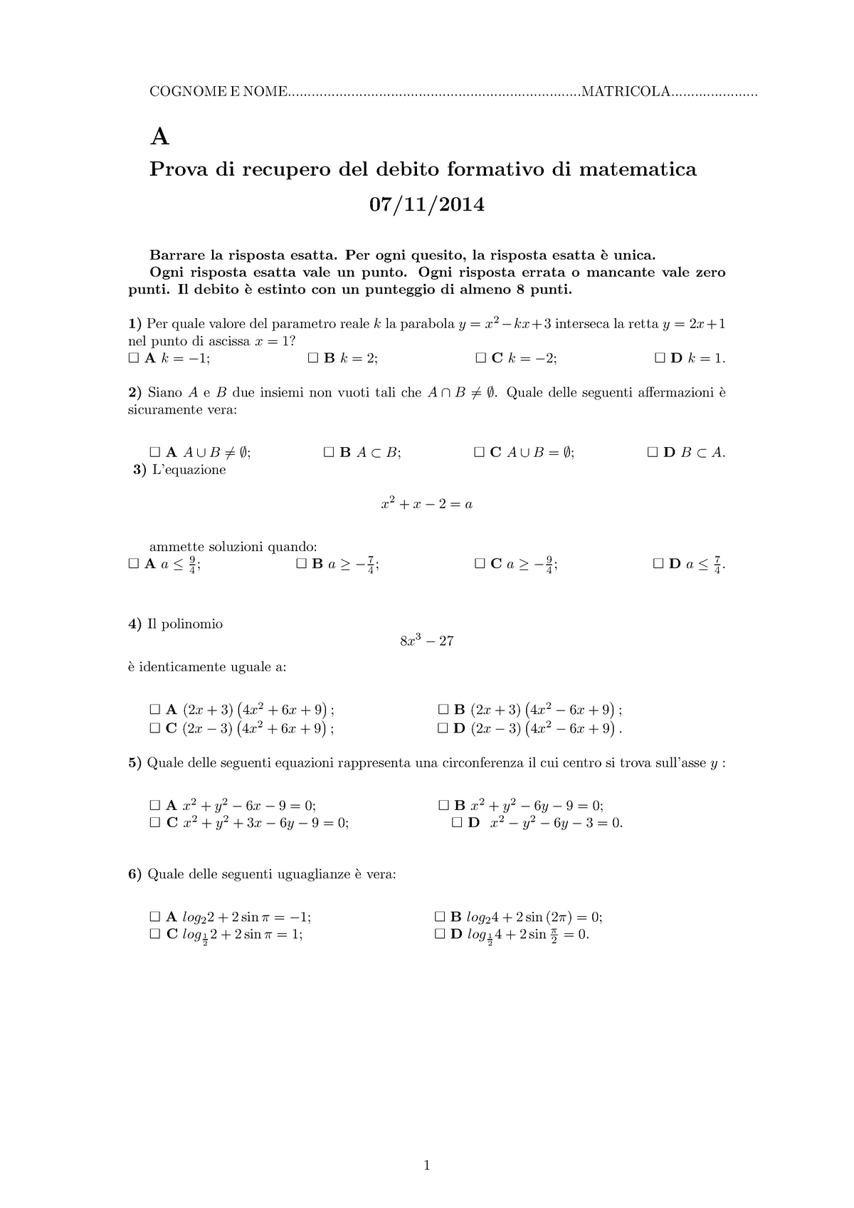 Test prova di recupero debito formativo matematica generale novembre 2014 A  - COGNOME E - Studocu