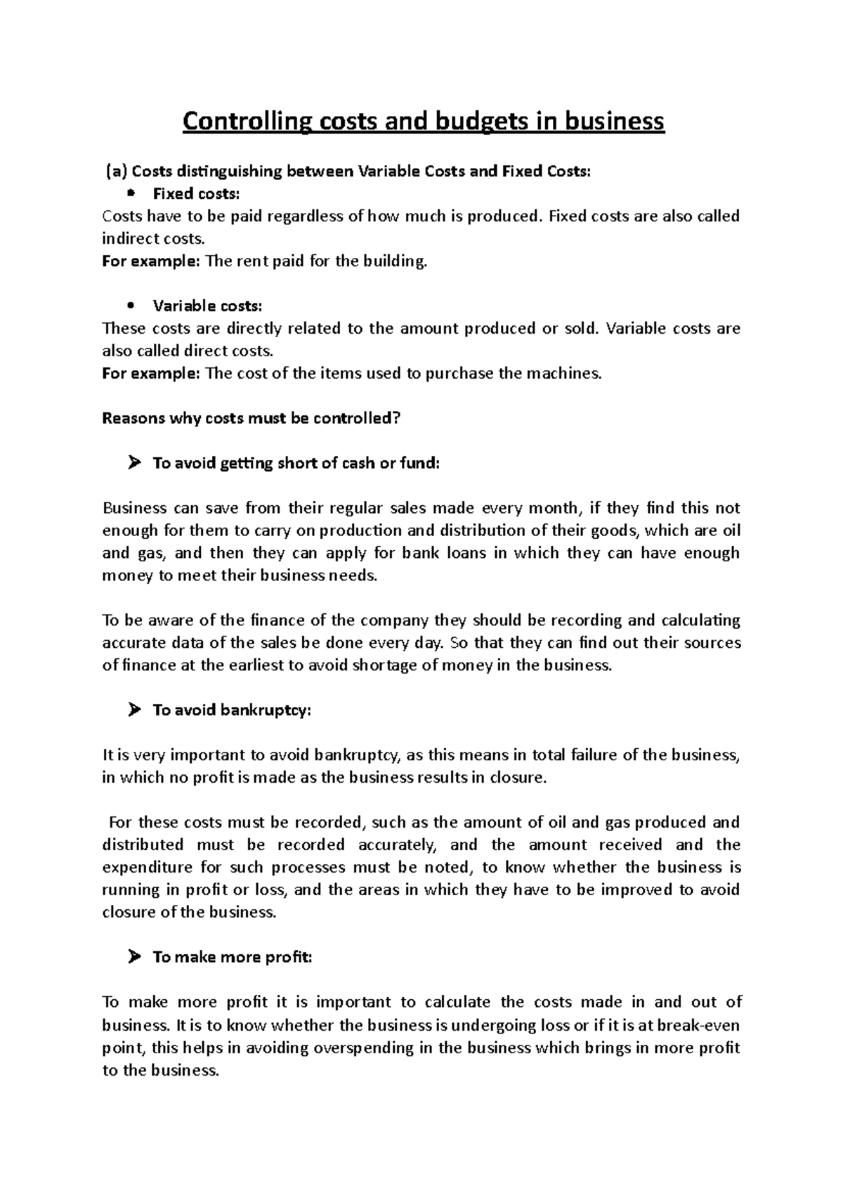 Controlling costs and budgets in business Fixed costs are also called