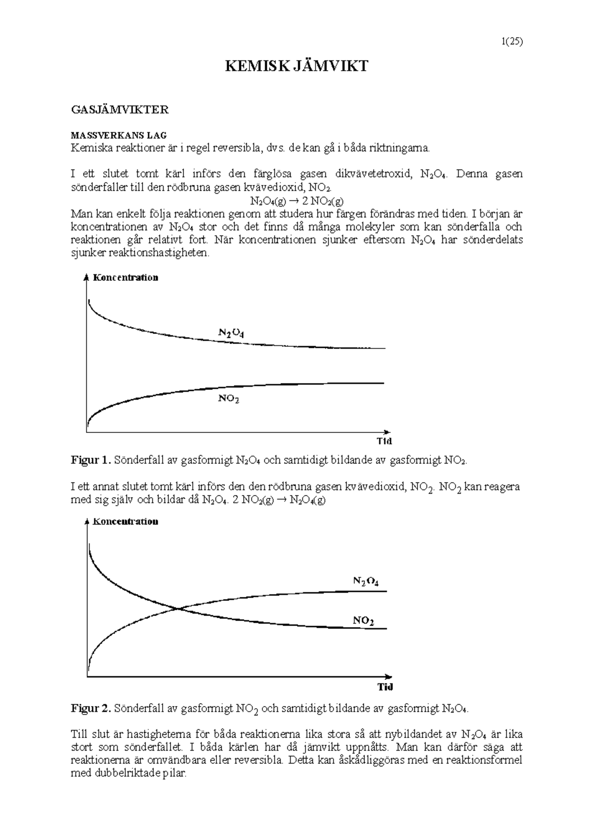 Jämvikt - Detaljer Inom Jämvikter - KEMISK JÄMVIKT GASJÄMVIKTER ...