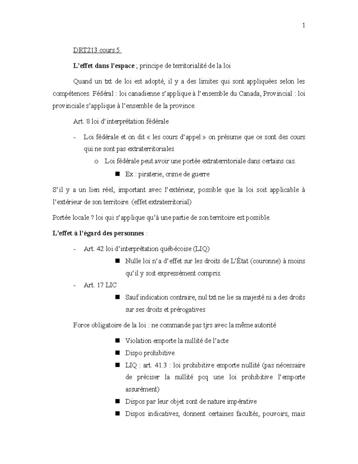 Cours 5 DRT213 DRT213 cours 5 L’effet dans l’espace ; principe de territorialité de la loi Cours 5 DRT213 DRT213 cours 5 L’effet dans l’espace ; principe de territorialité de la loi