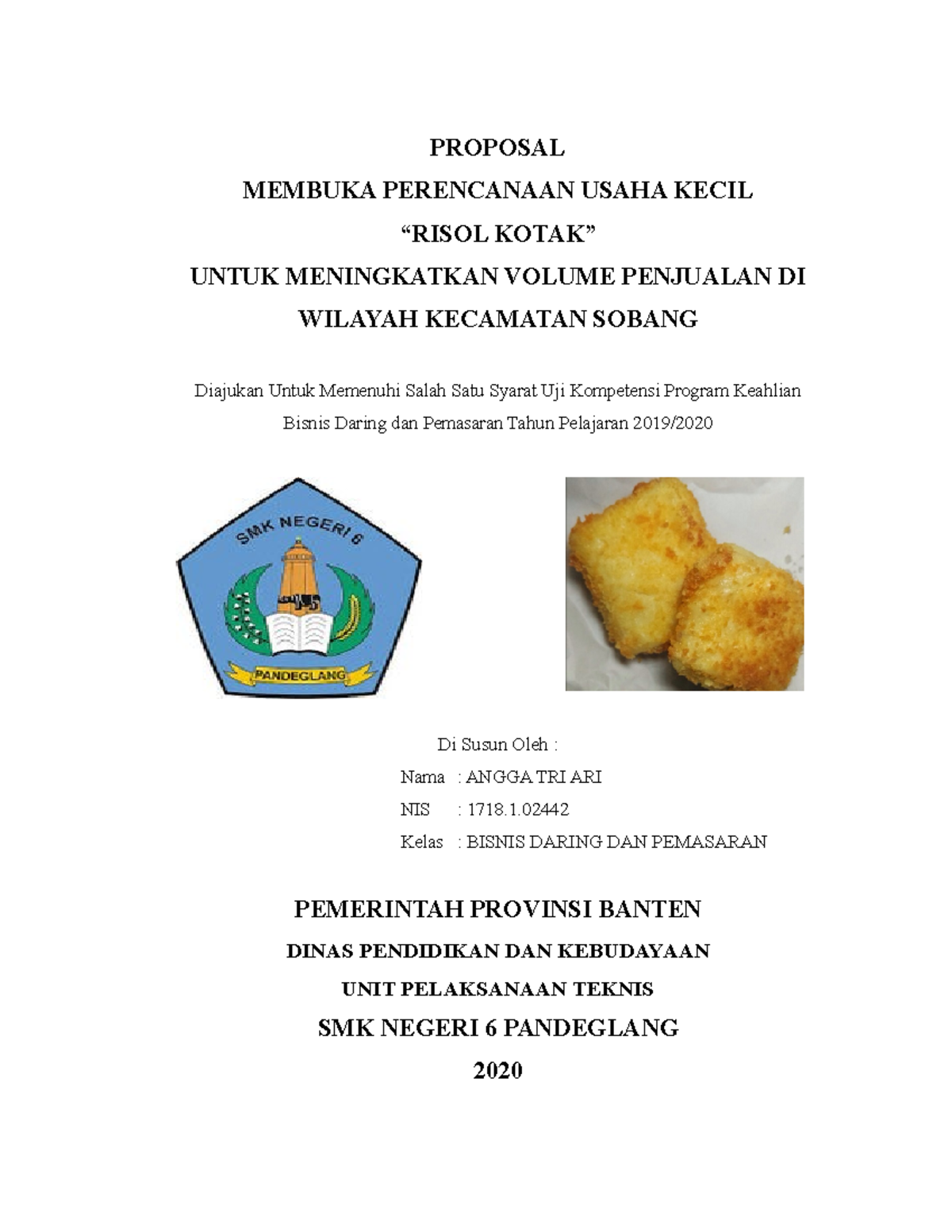 Proposal Usaha UKOM 2020 - PROPOSAL MEMBUKA PERENCANAAN USAHA KECIL ...