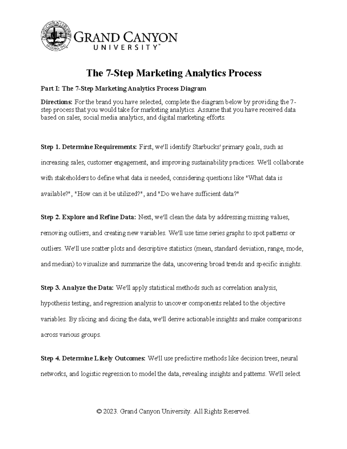 MKT 315 RS T3 Seven Step Marketing Analytics Process - The 7-Step ...