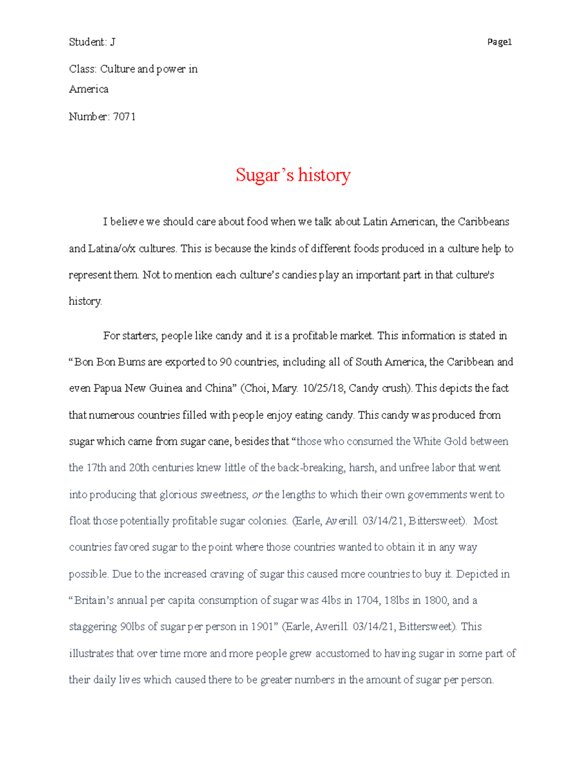 The history of sugar - Student: J Class: Culture and power in America ...