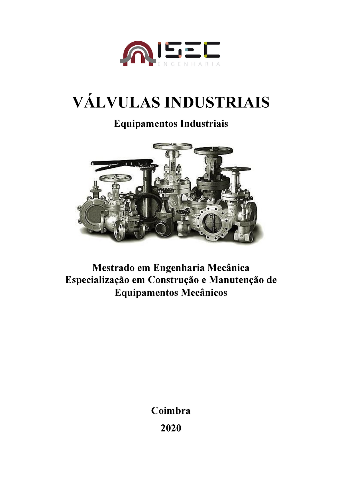 Válvulas Industriais - Trabalho Final - Warning: TT: Undefined Function ...