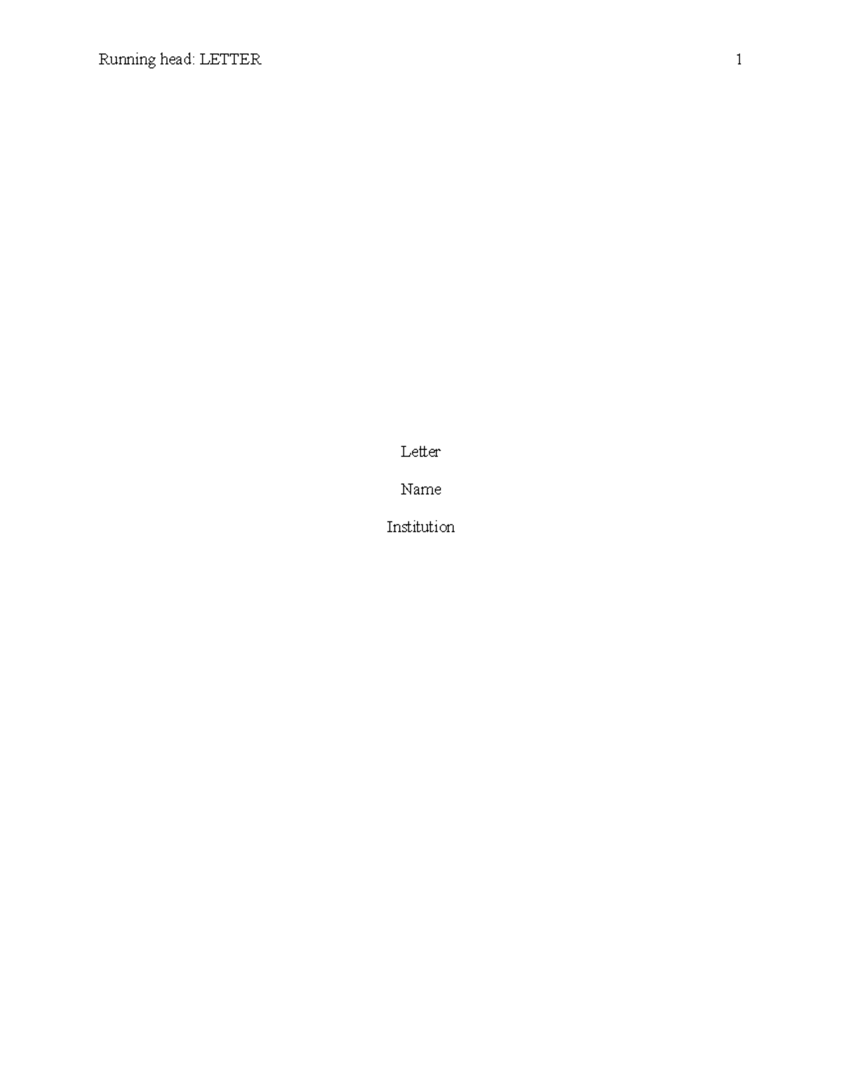 362926278 letter - Class assignments - Running head: LETTER 1 Letter ...