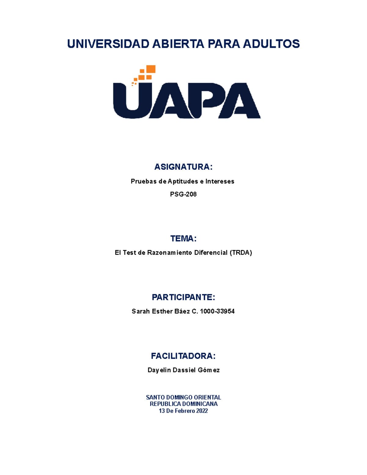 Modelo Informe TEST TRDA - UNIVERSIDAD ABIERTA PARA ADULTOS ASIGNATURA ...