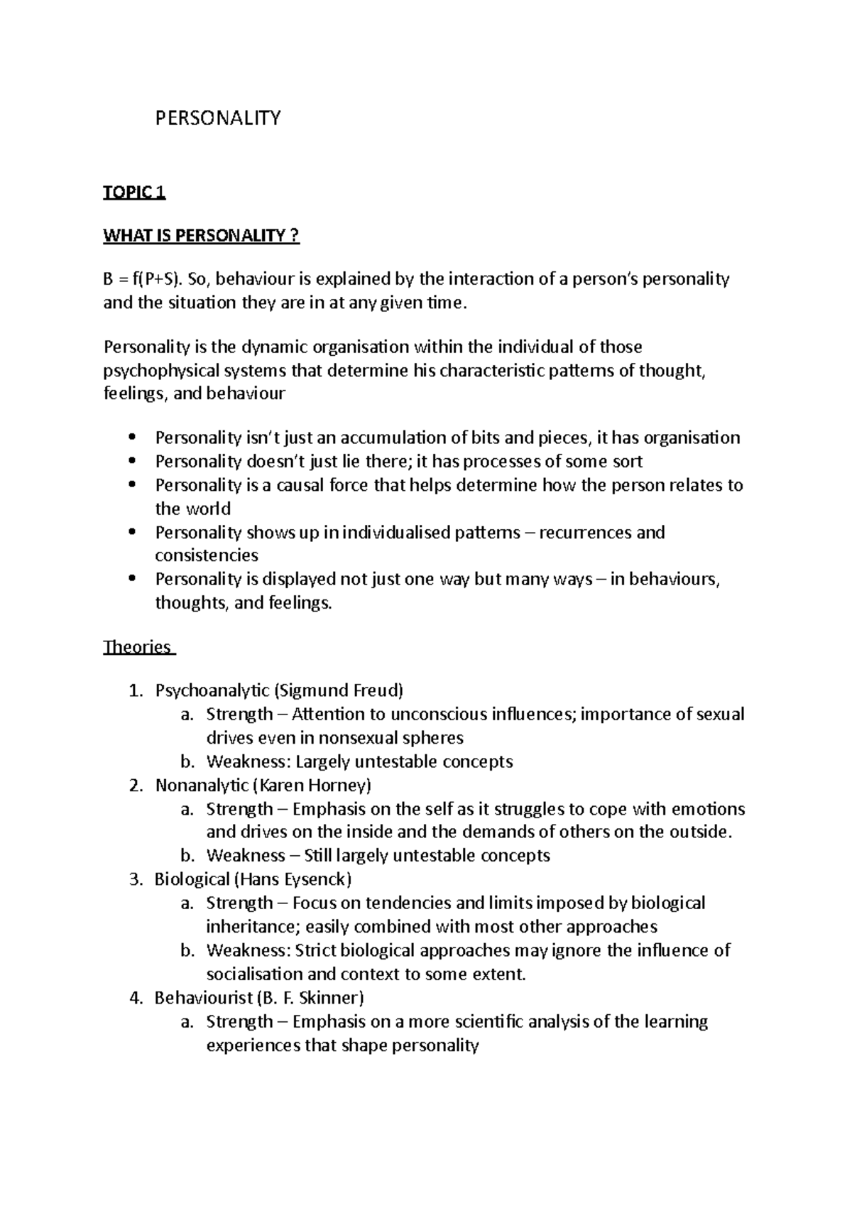 Topic 1 - PERSONALITY TOPIC 1 WHAT IS PERSONALITY? B = F(P+S). So ...