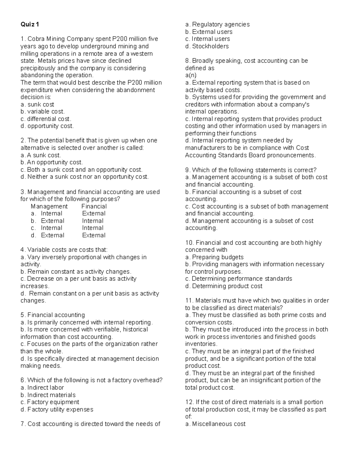 Cost Accounting - Introduction - Quiz 1 Cobra Mining Company spent P200 ...