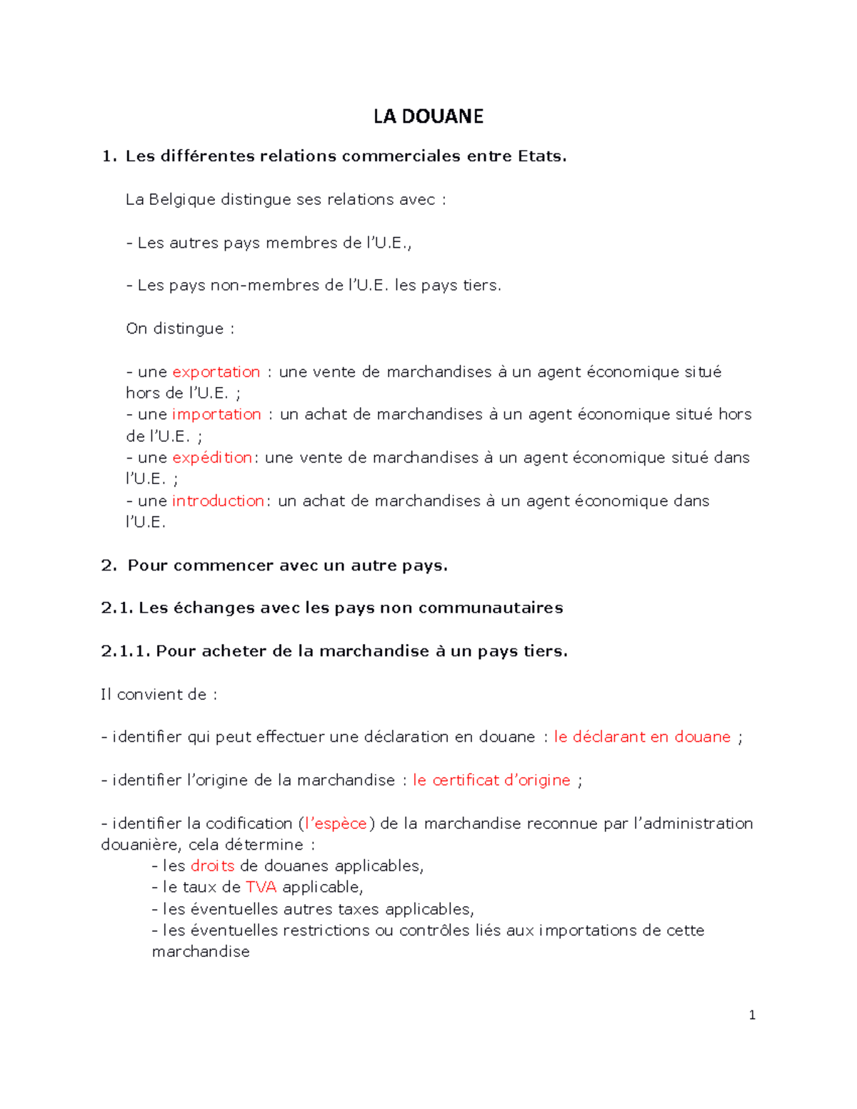 Les formalités douanières - LA DOUANE Les différentes relations ...