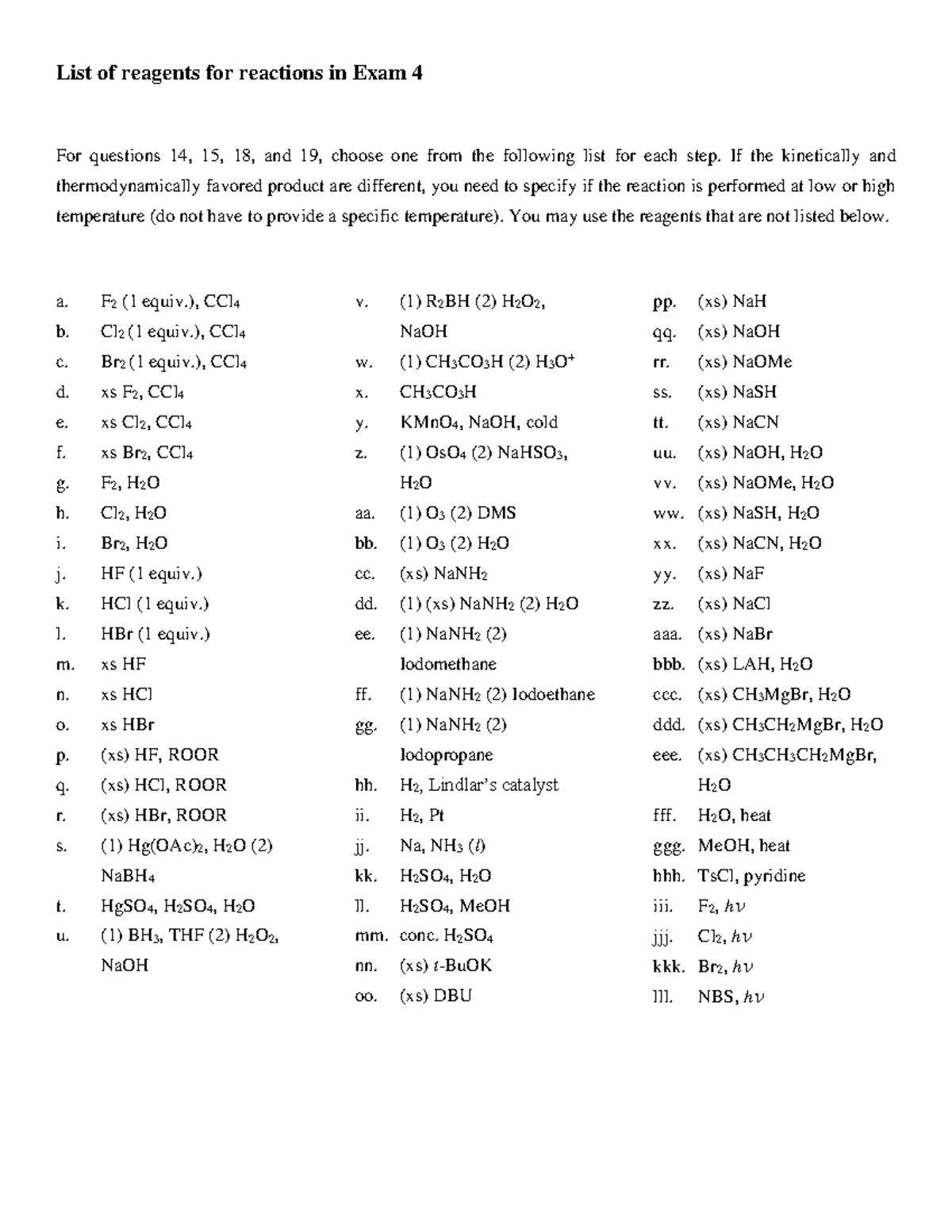 List of reagents Fall 2023 List of reagents for reactions in Exam 4