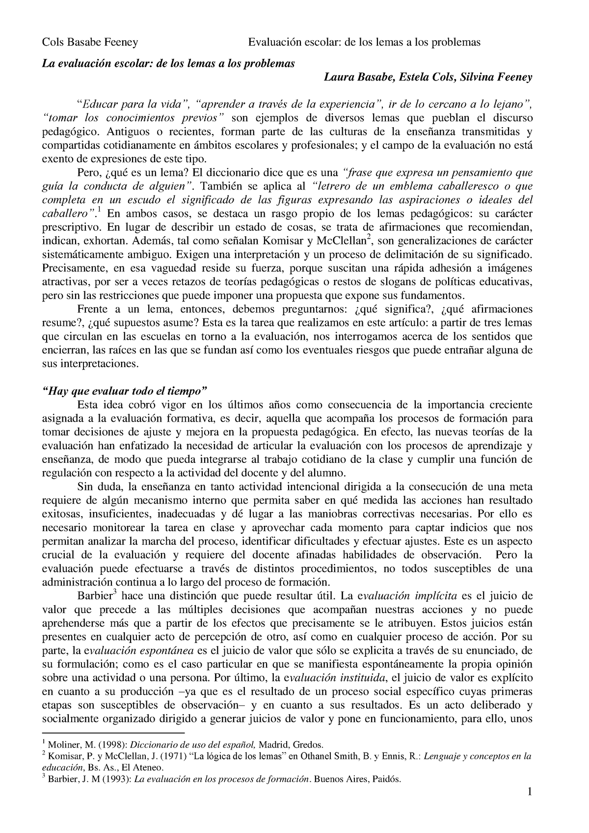 Cols E. Basabe L Es la materia escuela y diversidad La evaluación