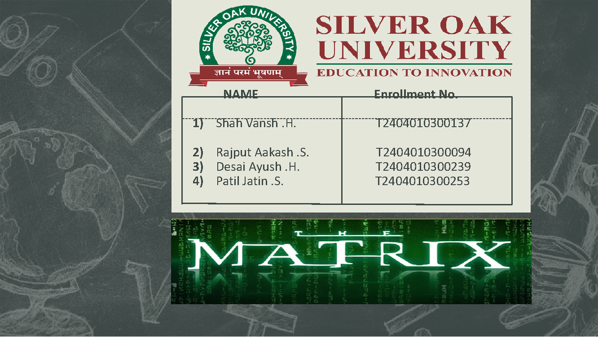 Matrix Application - This - NAME Enrollment No. Shah Vansh .H. T Rajput ...