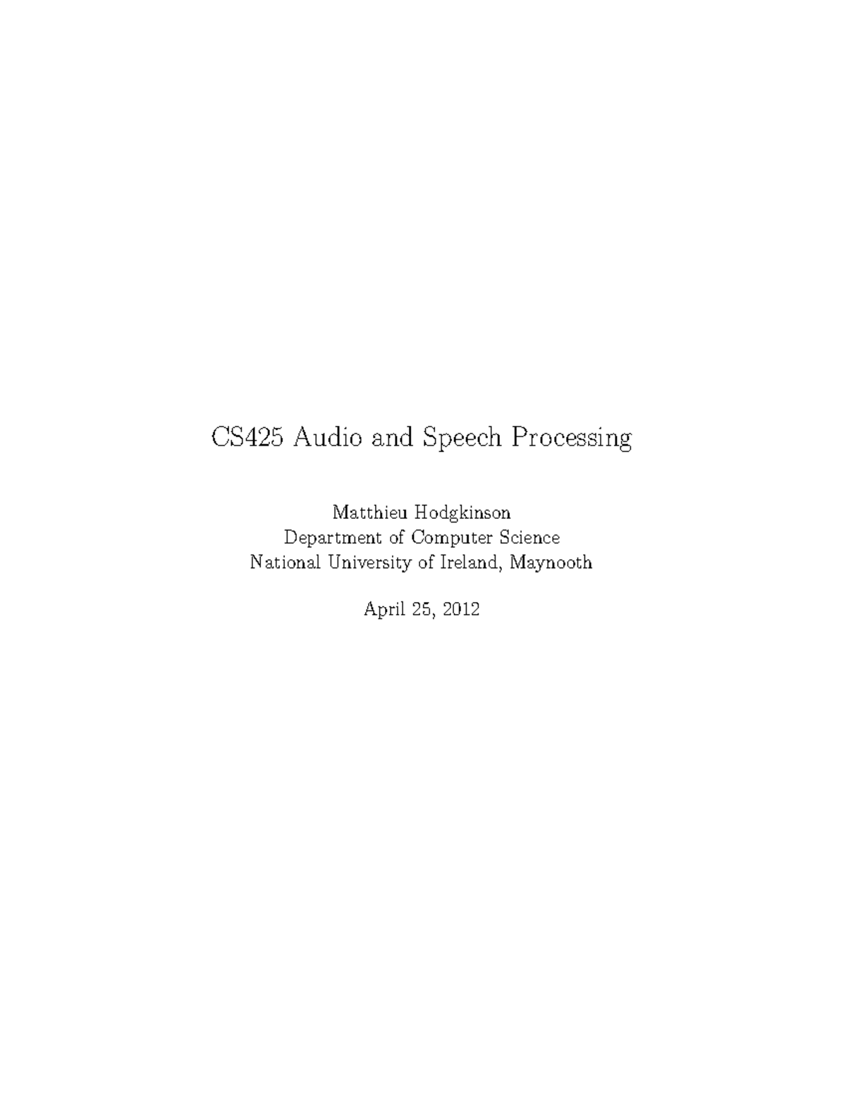 Cs425 audio and speech processing hodgkinson 2012 cs425 audio and