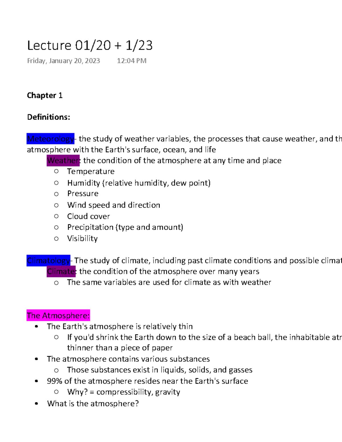 Lecture 0120 + 123 Chapter 1 Definitions Meteorology the study of weather variables, the