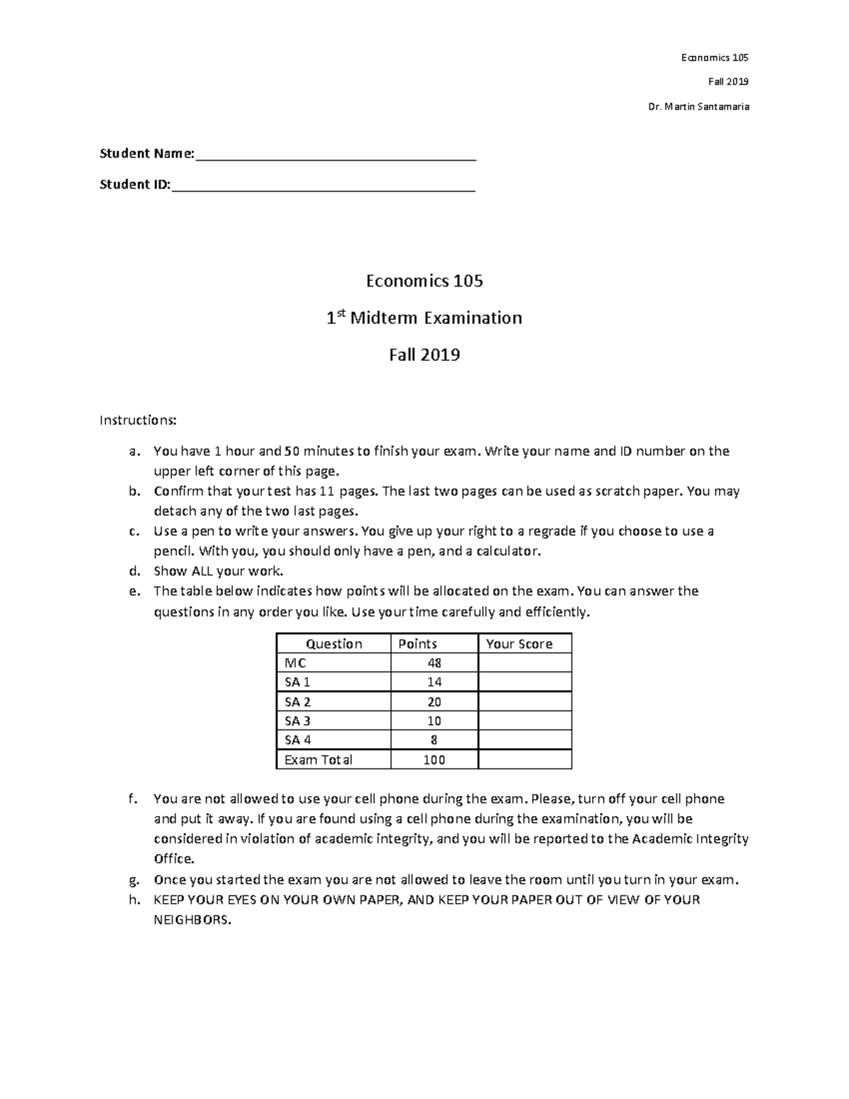 Economics 105 Fall 19 - Fall 2019 Dr. Martin Santamaria Student - Studocu