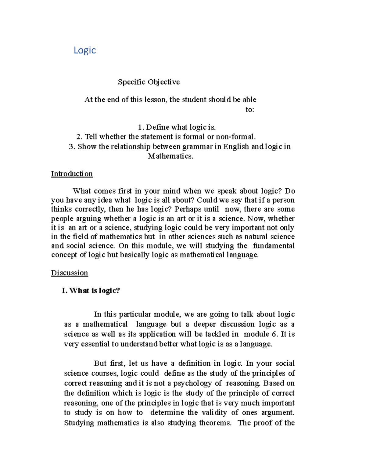 Logic - Logic Specific Objective At the end of this lesson, the student ...