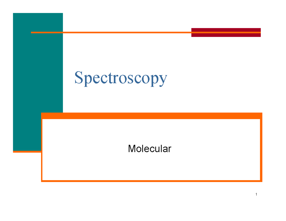 Molecular Spectroscopy Notes - Spectroscopy Molecular 1 Basic Terms ...